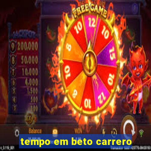 tempo em beto carrero